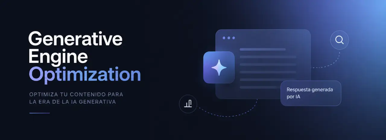 Generative Engine Optimization (GEO), cómo conseguir visibilidad en ChatGPT y los buscadores con IA